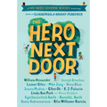 The Hero Next Door: A We Need Diverse Books Anthology
