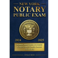 New York Notary Public Exam: Explore Essential Knowledge for Exam Mastery and Jumpstart Your New Career [III EDITION]
