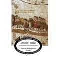 Marco Polo: his travels and adventures