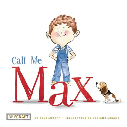 Call Me Max (Max and Friends, Book #1)
