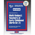 Multi-Subject: Teachers of Early Childhood (Birth-Gr. 2)