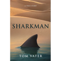 Sharkman: A True Story
