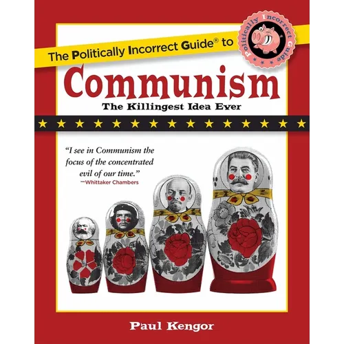 The Politically Incorrect Guide to Communism