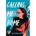 Calling Me Home