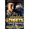 These Scandalous Streets: Tyson's Treasure