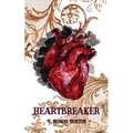 Heartbreaker: Heartmaker Trilogy Book 2