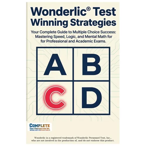 Wonderlic Test Strategy! Winning Multiple Choice Strategies for the Wonderlic(R) Test