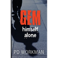 Gem Himself Alone