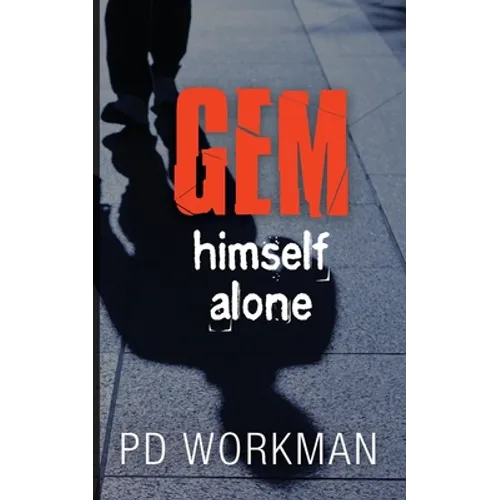 Gem Himself Alone