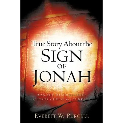 True Story about the Sign of Jonah