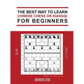 The Best Way to Learn Chinese Chess or Xiangqi for Beginners