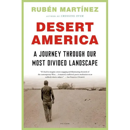 Desert America: A Journey Through Our Most Divided Landscape