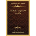 Elizabeth, Empress Of Austria