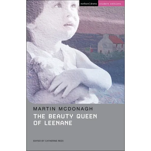 The Beauty Queen of Leenane