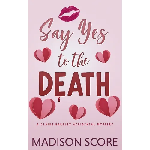 Say Yes to the Death