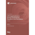 CFD Applications in Energy Engineering Research and Simulation