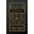 The Bells and Other Poems