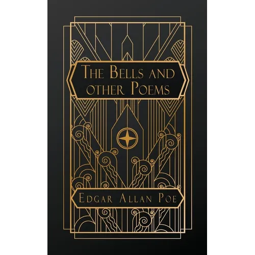 The Bells and Other Poems