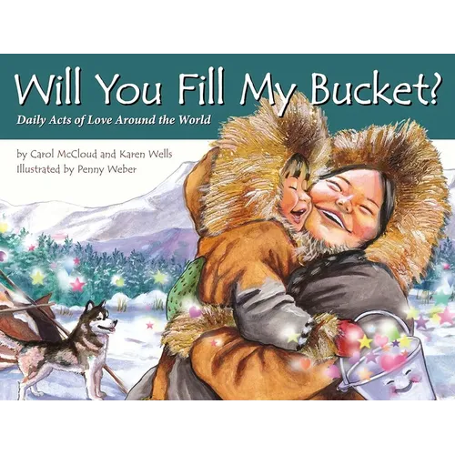 Will You Fill My Bucket?