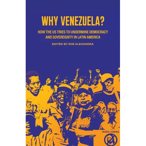 Why Venezuela?