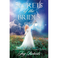 Secrets of the Brides: The Bride of Christ in Old Testament Typology