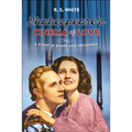 Shakespeare's Cinema of Love: A Study in Genre and Influence
