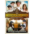 Whistle-Stop West: Volume 2