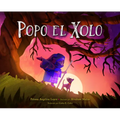 Popo El Xolo (Spanish Edition)
