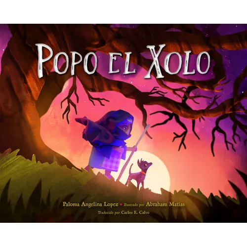 Popo El Xolo (Spanish Edition)