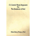 C. S. Lewis' Moral Argument for the Existence of God