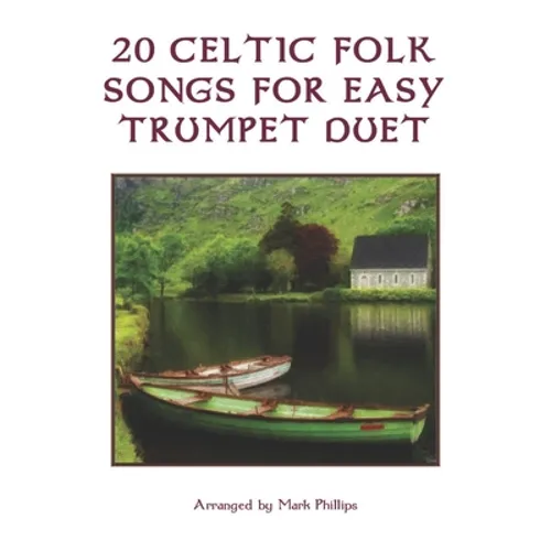 20 Celtic Folk Songs for Easy Trumpet Duet