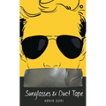 Sunglasses and Duct Tape