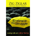 Embrace the Struggle