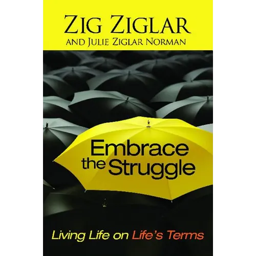 Embrace the Struggle