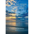 All Roads Lead to Here