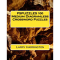 PSPUZZLES 100 Medium Diagramless Crossword Puzzles