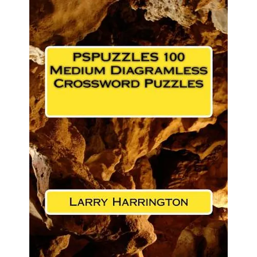 PSPUZZLES 100 Medium Diagramless Crossword Puzzles