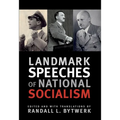 Landmark Speeches of National Socialism