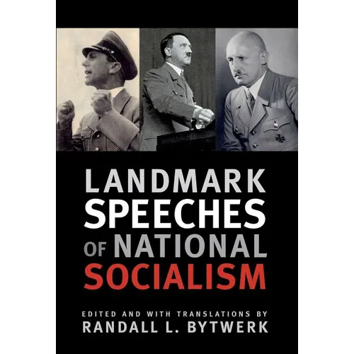 Landmark Speeches of National Socialism