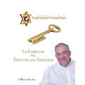 La Kabbalah del Éxito En Los Negocios