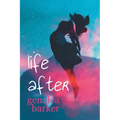 Life After