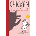 Chicken Little and the Big Bad Wolf (the Real Chicken Little)