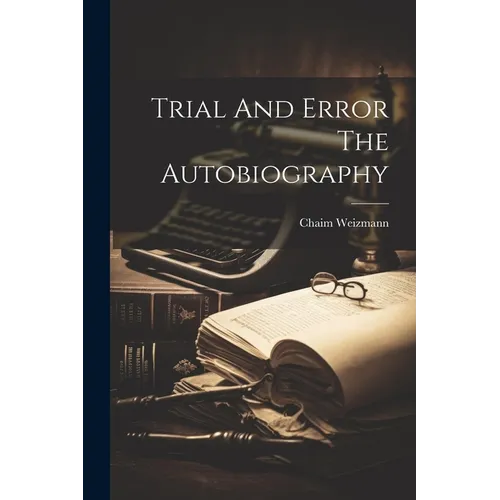 Trial And Error The Autobiography