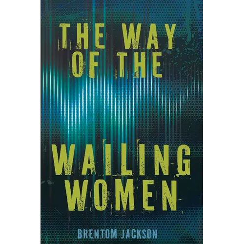The Way of the Wailing Women