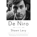 De Niro: A Life