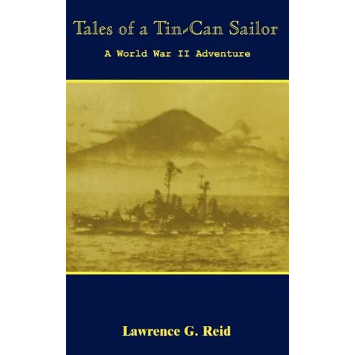 Tales of a Tin-Can Sailor