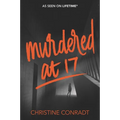 Murdered at 17