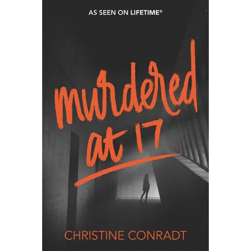 Murdered at 17