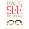 How to See