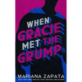 When Gracie Met The Grump